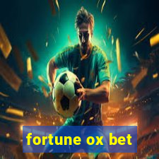 fortune ox bet